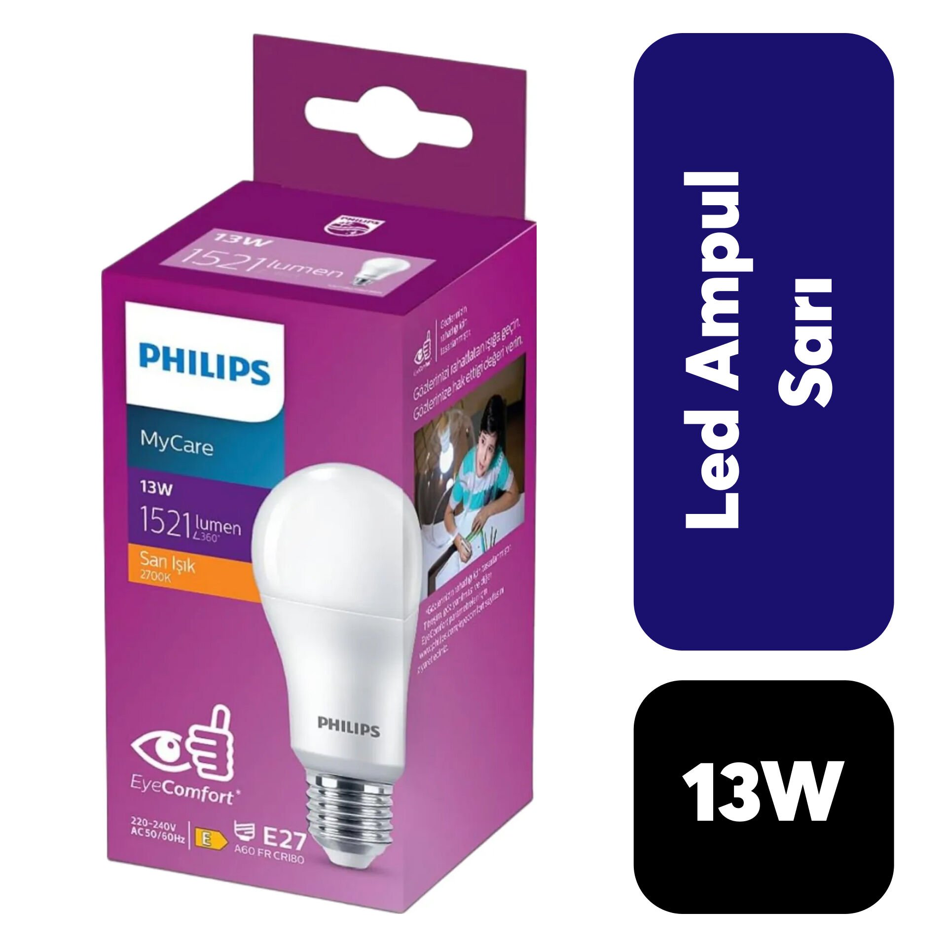 Ampul Philips MyCare 13w Sarı Işık E27 Kalın Duy