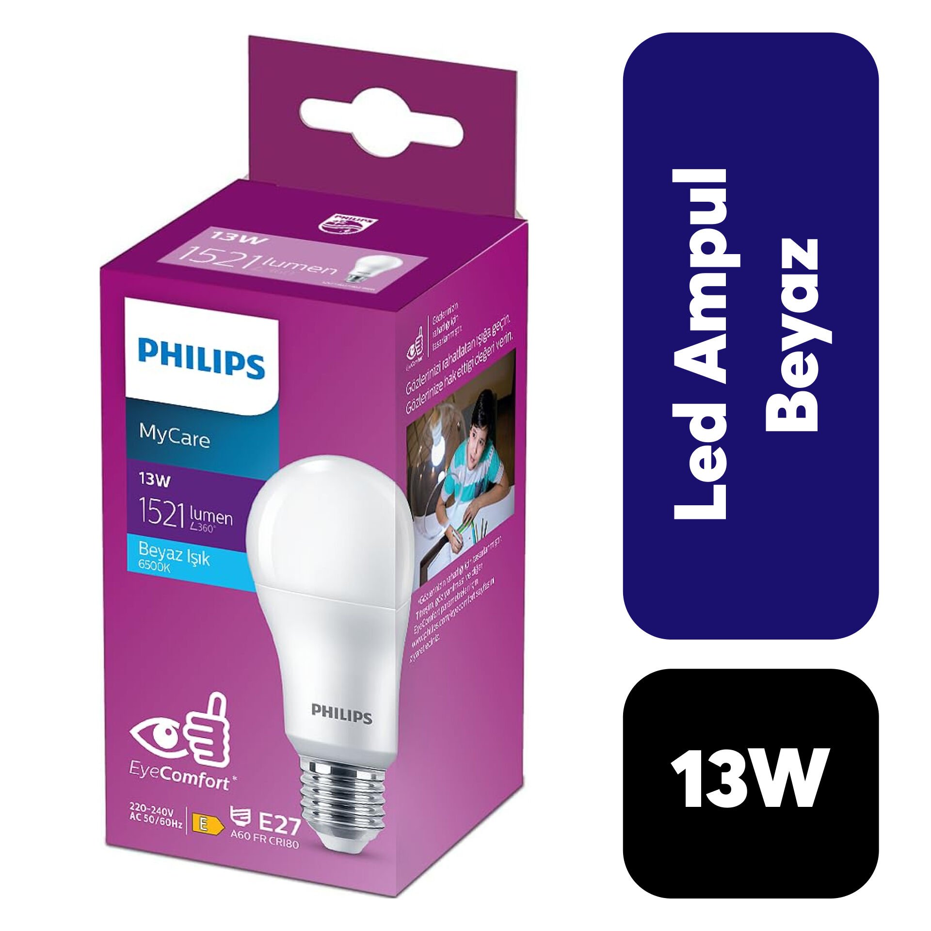 Ampul Philips MyCare 13w Beyaz Işık E27